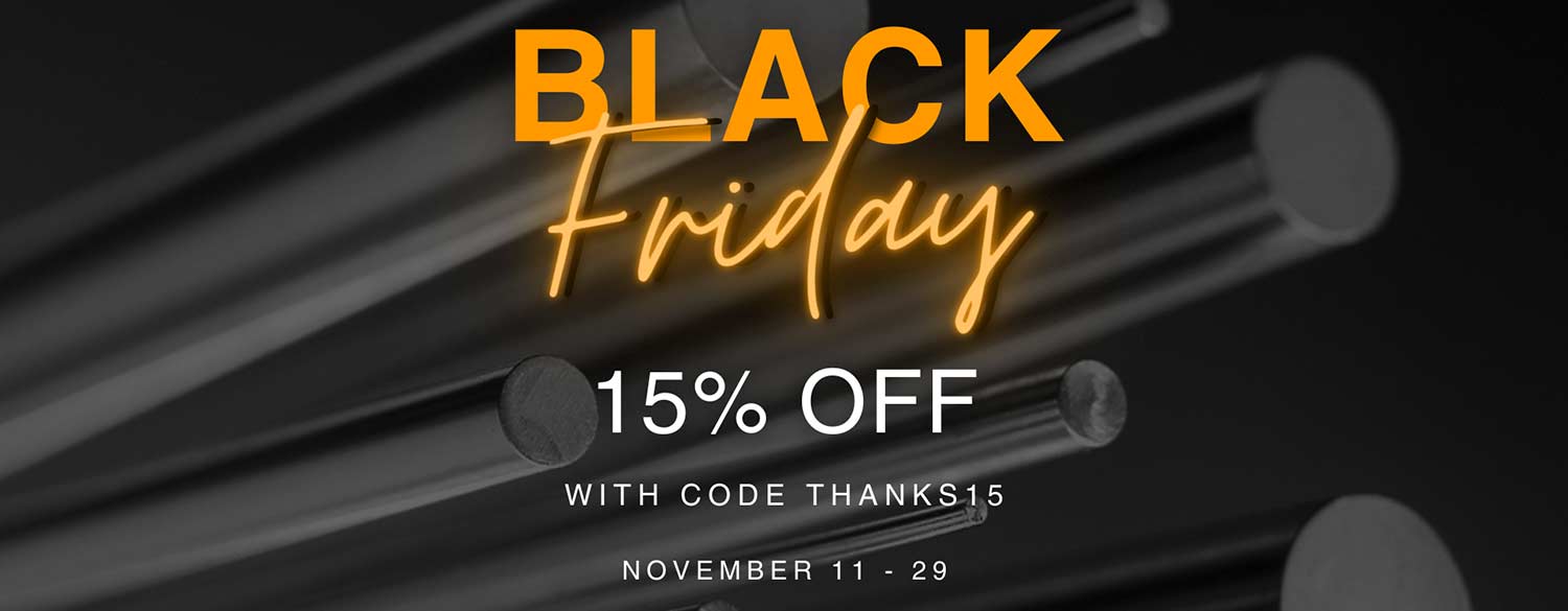 Steel Sale – 15% Off Everything! Enjoy Thanksgiving & Black Friday 2024